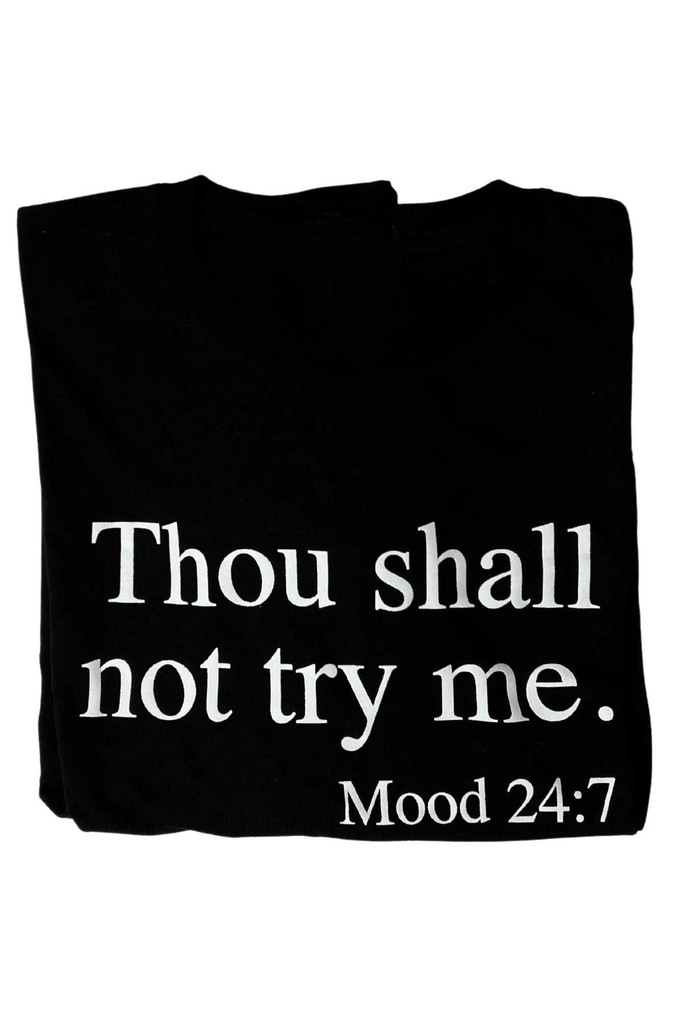 Thou Shall Not Try Me Graphic Tee